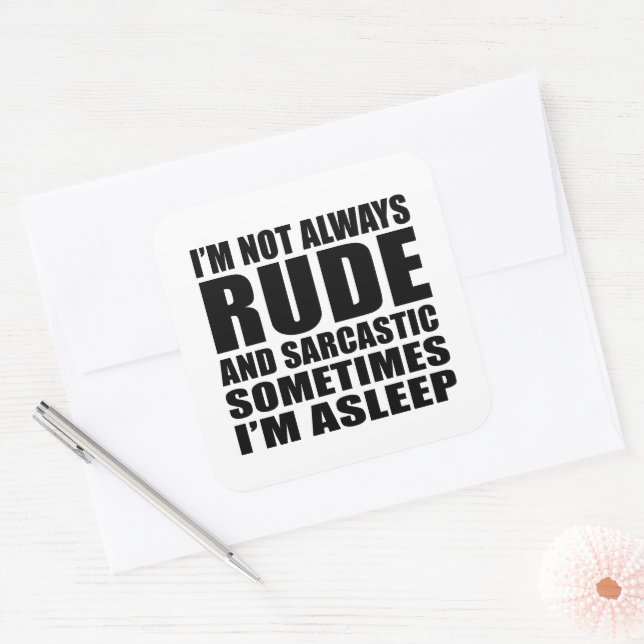 Funny sarcastic quotes humour sarcasm introvert square sticker (Envelope)