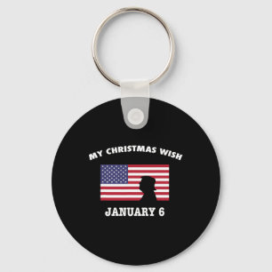 Funny Sarcastic Republican My Christmas Wish Jan 6 Keychain
