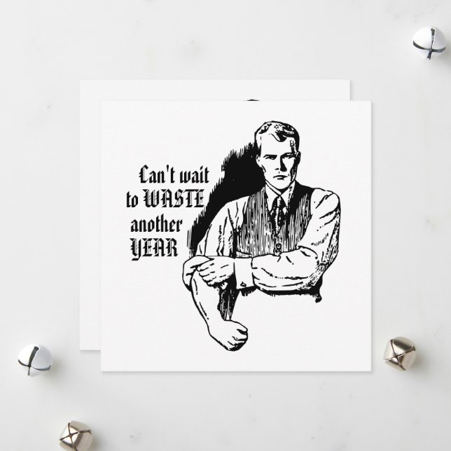 Funny Sarcastic Retro "Waste Another Year" Card (Front/Back In Situ)