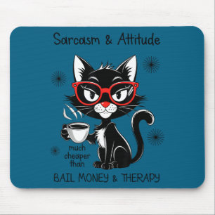 Funny Sarcastic Rude Sayings Sarcasm And Attitude  Mouse Pad