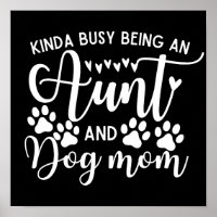 Funny Sarcastic Saying Aunt Dog Mom 