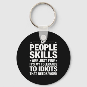 Funny Sarcastic Saying Humor Introvert Workplace A Keychain