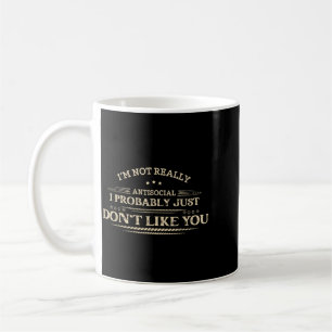 Funny Sarcastic Saying Introvert Humour Quote Men Coffee Mug