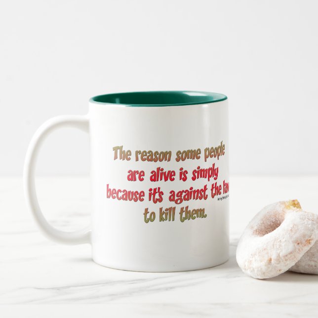 Funny Sarcastic Saying on People Two-Tone Coffee Mug (With Donut)