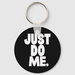 Funny Sarcastic Saying Quote Adult Humour Graphic Keychain