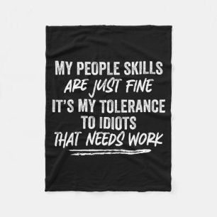 Funny Sarcastic Saying Snarky Attitude Quote Fleece Blanket