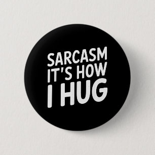 Funny Sarcastic Saying Typography Humour Quote 2 Inch Round Button