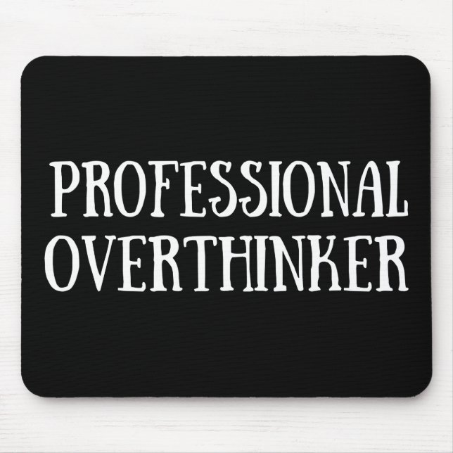 Funny sarcastic sayings famous quotes mouse pad (Front)