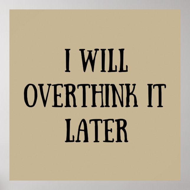 Funny sarcastic sayings famous quotes poster (Front)