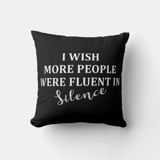Funny sarcastic sayings famous quotes throw pillow (Front)