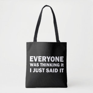 Funny sarcastic sayings famous quotes tote bag