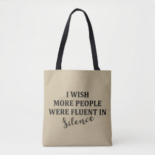 Funny sarcastic sayings famous quotes tote bag