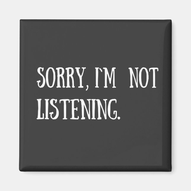 Funny sarcastic sayings sarcams magnet (Front)