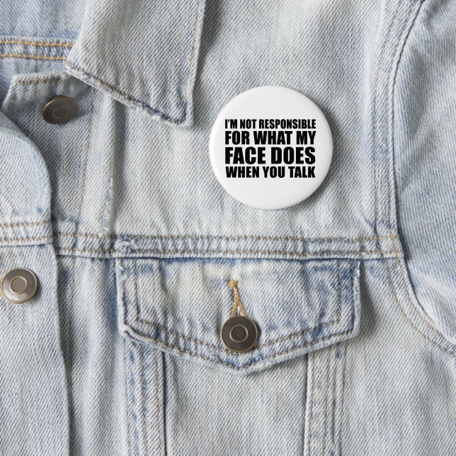 funny sarcastic sayings slogan 2 inch round button (In Situ)