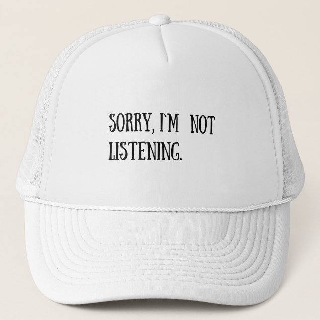 funny sarcastic sayings trucker hat (Front)