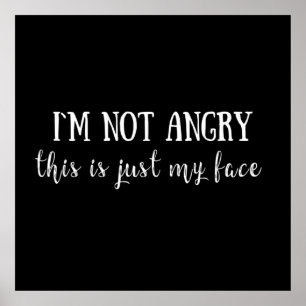 Funny sarcastic sayings white font poster