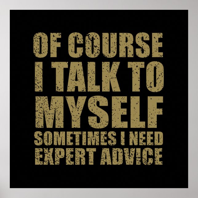 Funny sarcastic slogan humour sarcasm poster (Front)