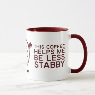 Funny Sarcastic This Coffee Help Me Be Less Stabby Mug