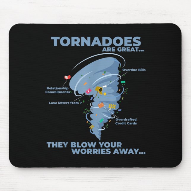 Funny Sarcastic Tornado Infographic Quote Graphic  Mouse Pad (Front)