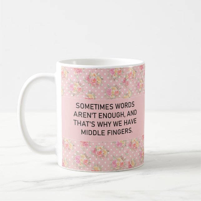 Funny Sarcastic Words Aren't Enough Humour funny  Coffee Mug (Left)