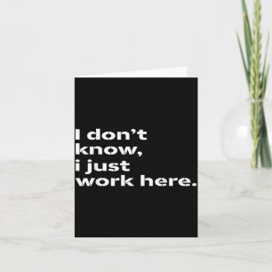 Funny Sarcastic Work Quote For Office Humour And Card