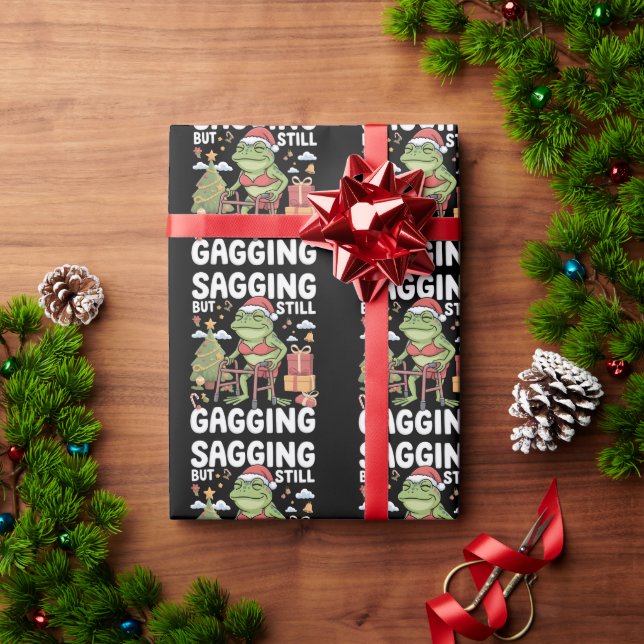 Funny SarcasticChristmas Sagging But Still Gagging Wrapping Paper (Holiday Gift)