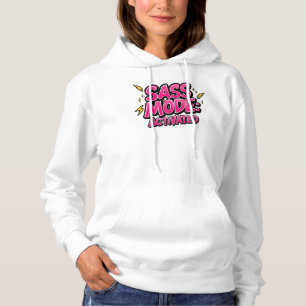 Funny "Sass Mode Activated" Quote Hoodie