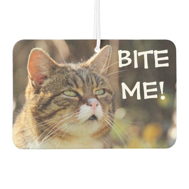Funny Sassy Cat with Attitude Bite Me Air Freshener (Front)