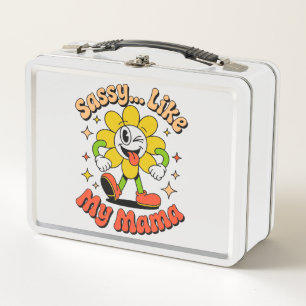 Funny Sassy Like My Mama Retro Flower Metal Lunch  Box