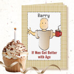 Funny Sassy Mature Male Cartoon Birthday           Card<br><div class="desc">Is someone you know ready for some "old age humour"  This funny card can be personalized with his name and message to add a custom touch!</div>