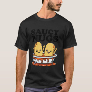 Funny Saucy Nugs Cartoon Food BBQ Sauce Chicken Nu T-Shirt