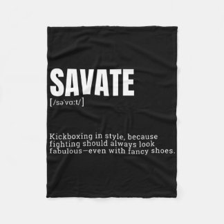Funny Savate Hobby Kickboxing Enthusiast Definitio Fleece Blanket