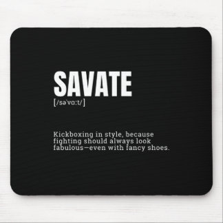 Funny Savate Hobby Kickboxing Enthusiast Definitio Mouse Pad