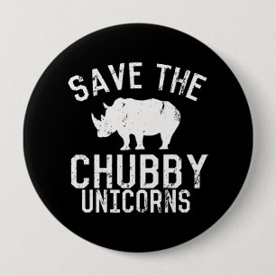 Funny Save Chubby Unicorns Fat Rhino 4 Inch Round Button