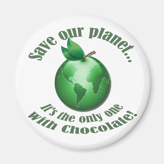 Funny Save our Planet Magnet (Front)