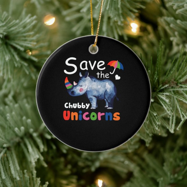 Funny Save the Chubby Unicorns Fat Rhino Ceramic Ornament (Tree)