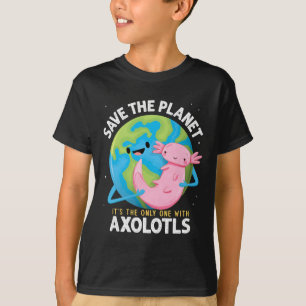 Funny Save The Planet Axolotl Boys Girls Teachers T-Shirt