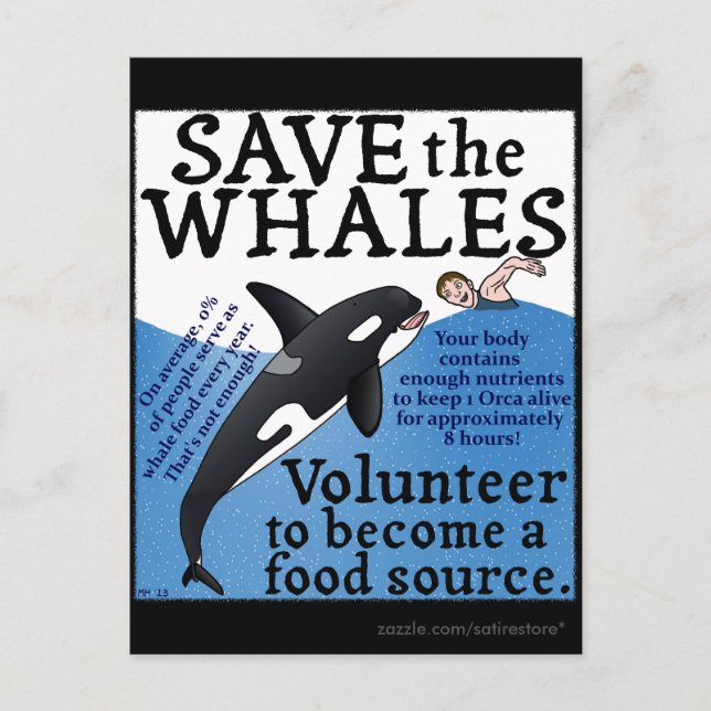 Funny Save the Whales Satire Spoof Orca Postcard (Front)