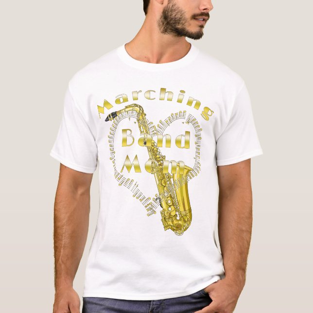 Funny Saxophone Marching Band Mom T-Shirt (Front)
