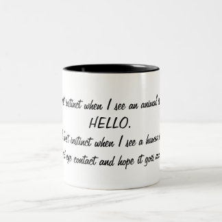 Funny Say Hello to Animals, Avoid Humans Two-Tone Coffee Mug