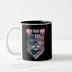 Funny Say It To My Face Funny Cat Two-Tone Coffee Mug