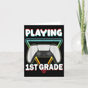 Funny Saying 1st Grade Back To School Video Game B Card