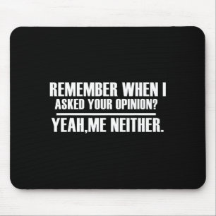 Funny Saying &amp; Funnywith Sayings Remember When Mouse Pad