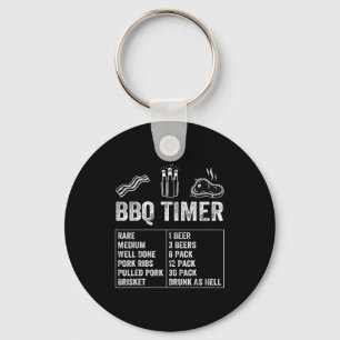 Funny Saying Bbq Timer Beer Grill Dad Barbecue Dri Keychain