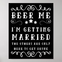 Funny Saying Beer Me Up Im Getting Married Bachelo