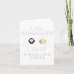 Funny Saying Bipooler Play 8-ball And 9-ball Men W Card