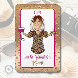 Funny Saying Cruise Ship Door Vacation For Her     Magnet<br><div class="desc">Are you looking for a fun and funny magnet for your next cruise or girl's trip? You can customize this magnet with your name and message!</div>