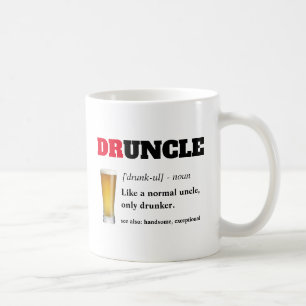 Funny Saying - Druncle Funny Uncle Coffee Mug