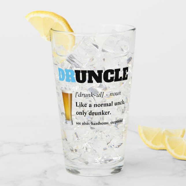 Funny Saying - Druncle Funny Uncle Glass (Front Ice)