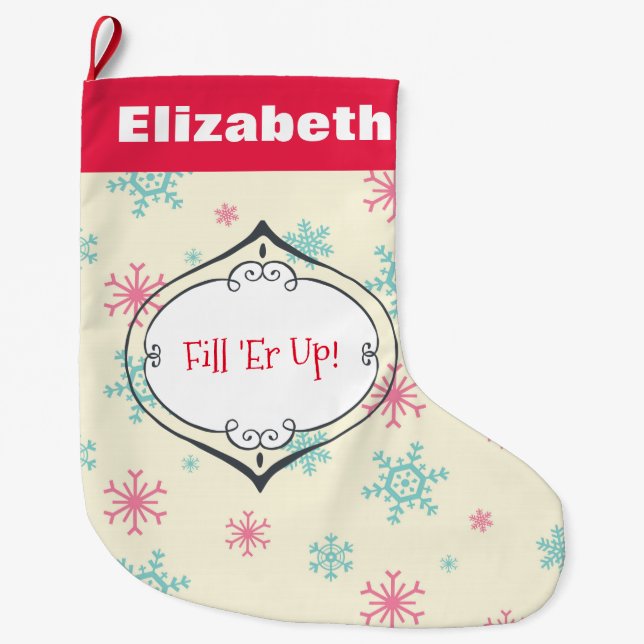 Funny Saying Fill 'Er Up Chrismtas Customized Large Christmas Stocking (Front)
